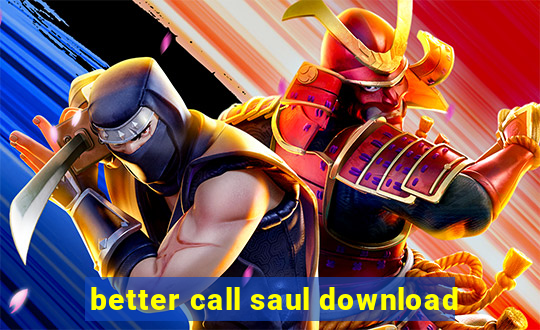 better call saul download